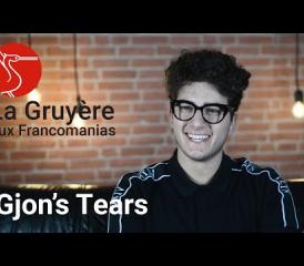 La Gruyère aux Francomanias | Gjon's Tears